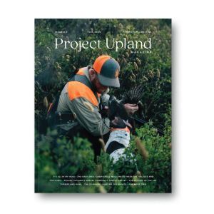 Cover of the Fall 2026 issue of Project Upland Magazine